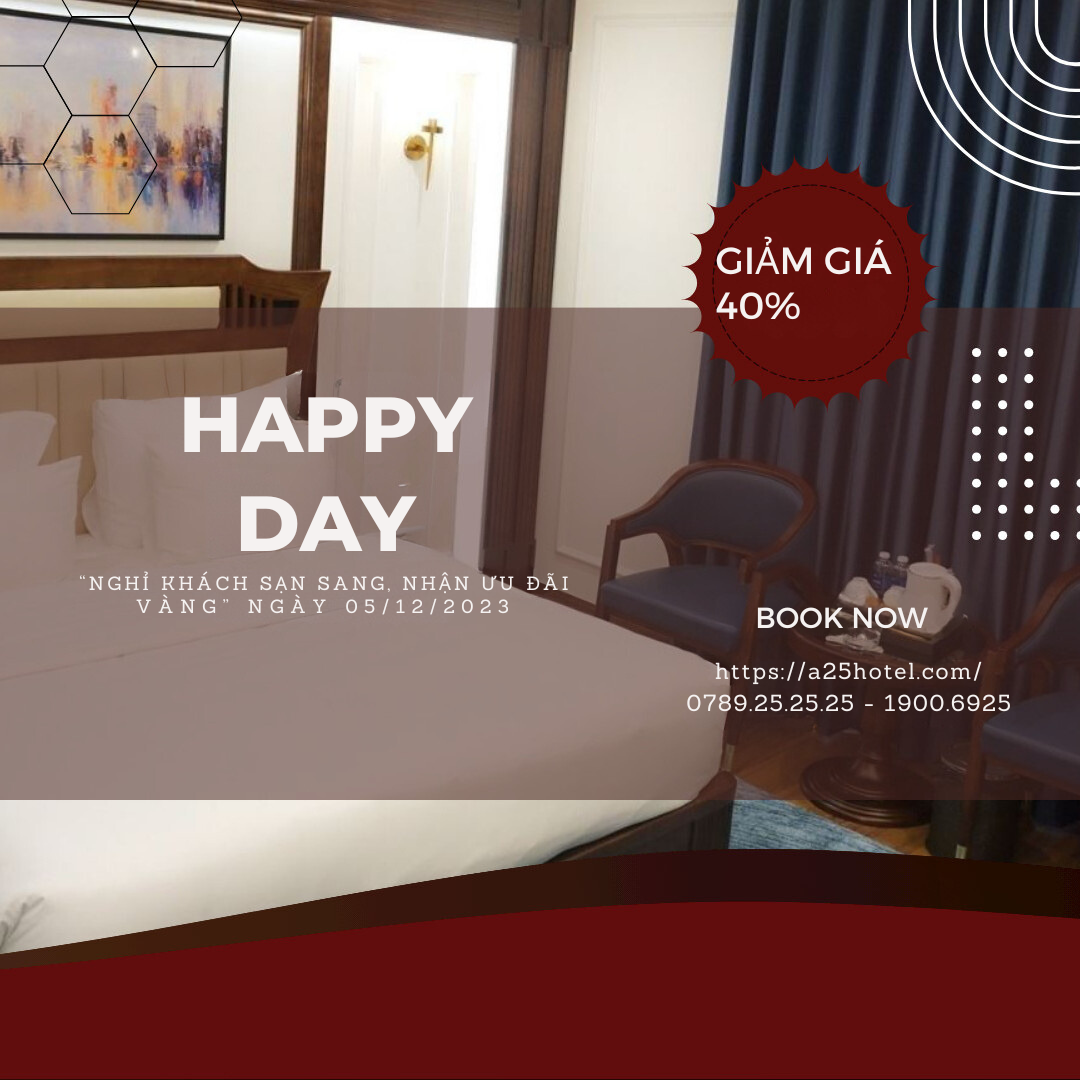 ban-tin-a25-happy-day-nghi-khach-san-sang-nhan-uu-dai-vang-ngay-05-12-2023
